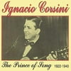Ignacio Corsini - The Prince Of Song 1922-1940 - Tango - CD