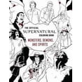 thumbnail image 2 of The Official Supernatural Coloring Book: Monsters, Demons, and Spirits, Book 2 (Paperback), 2 of 2