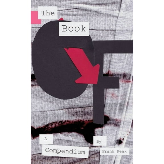The Book Of: A Compendium, (Paperback)