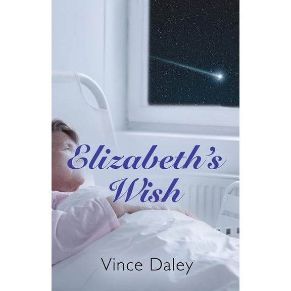 Elizabeth's Wish
