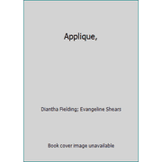 Applique, [Hardcover - Used]