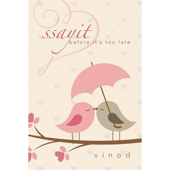 ssayit: before it's too late (Paperback)