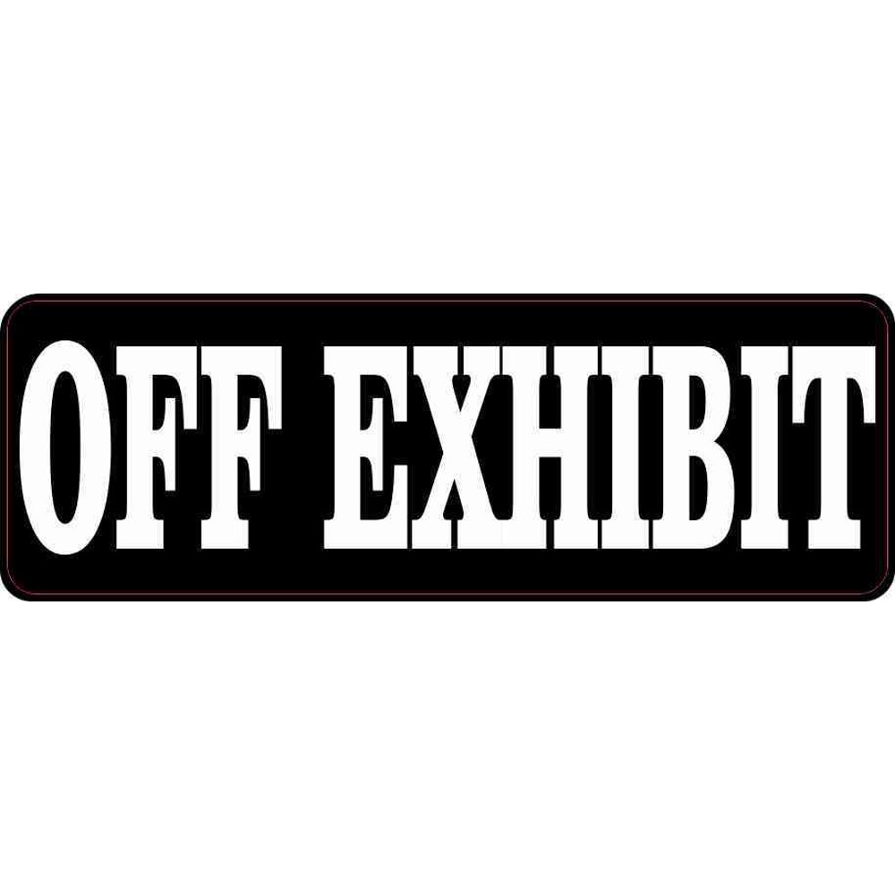 6in x 2in Off Exhibit Sticker Vinyl Museum Sign Gallery Label Stickers