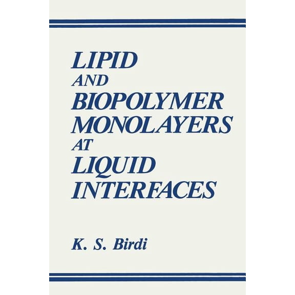 Lipid and Biopolymer Monolayers at Liquid Interfaces, (Paperback)