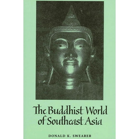 Suny Series in Religion: The Buddhist World of Southeast Asia (Paperback)