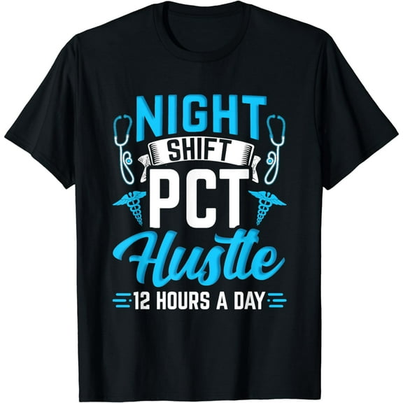 Night Shift PCT Patient Care Technician T-Shirt