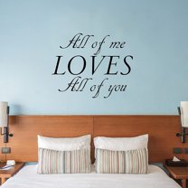 VWAQ All of Me Loves All of You Wall Decal Romantic Wall Decor