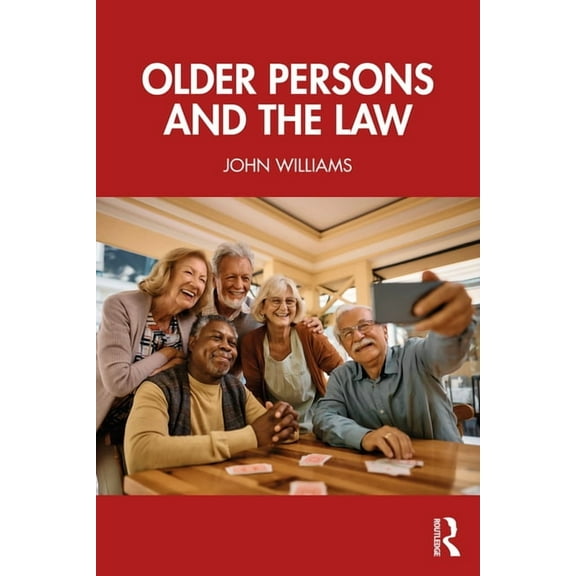 Older Persons and the Law, (Paperback)