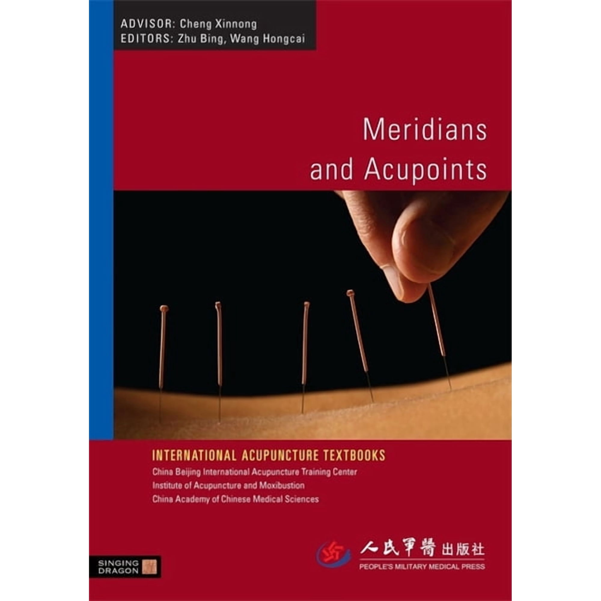 Meridians And Acupoints (international Acupuncture Textbooks)