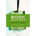 thumbnail image 2 of Work Matters: Lessons from Scripture, (Paperback), 2 of 2