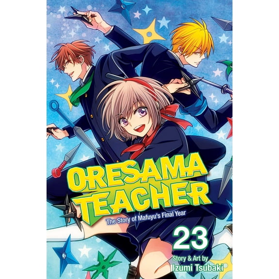 Oresama Teacher: Oresama Teacher, Vol. 23 (Series #23) (Paperback)