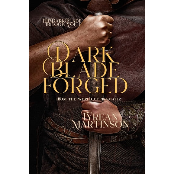 Dark Blade Forged, (Paperback)