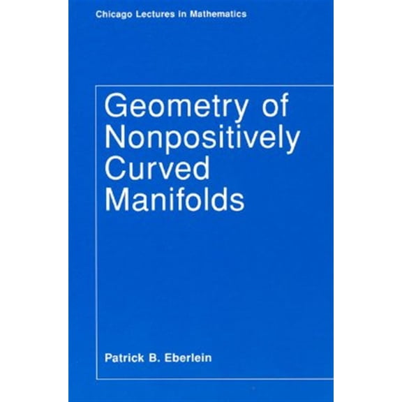 Pre-Owned Chicago Lectures in Mathematics: Geometry of Nonpositively Curved Manifolds (Paperback)