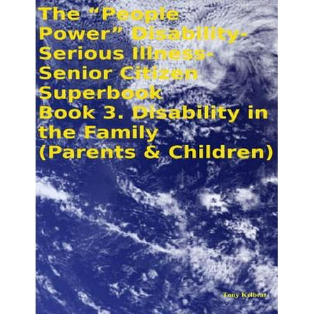 The People Power Disability Serious Illness Senior