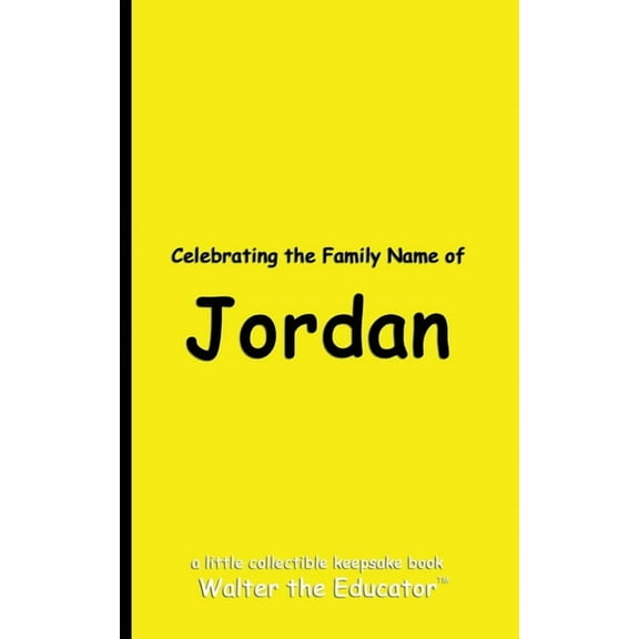 Celebrating Family Names Book Celebrating the Family Name of Jordan, (Paperback)