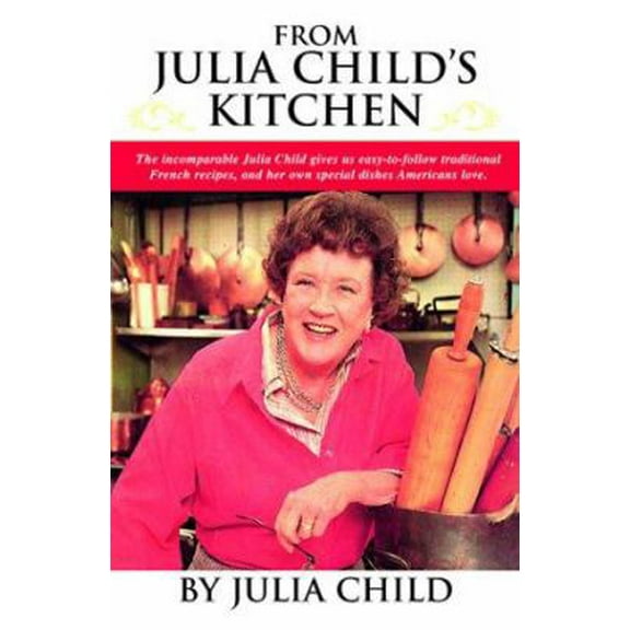 Pre-Owned From Julia Child's Kitchen (Hardcover) 0517207125 9780517207123