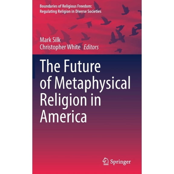 Boundaries of Religious Freedom: Regulat The Future of Metaphysical Religion in America, (Hardcover)