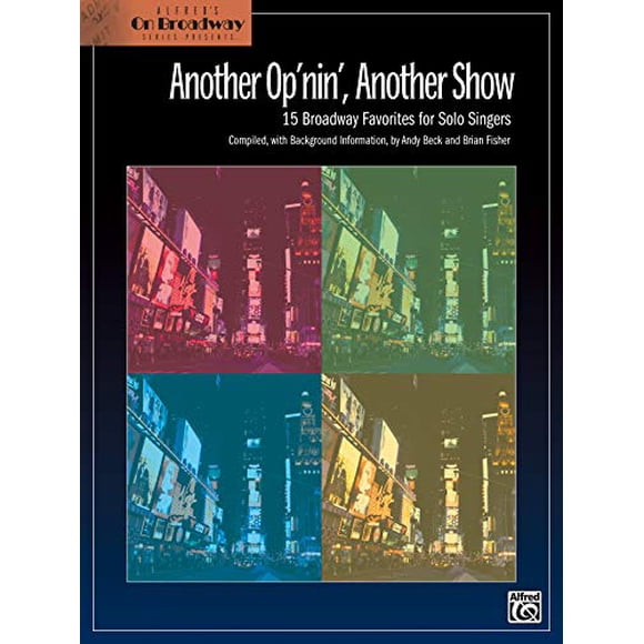 Another Op'nin, Another Show, 15 Broadway Favorites for Solo Singers