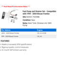 thumbnail image 2 of Fuel Pump and Strainer Set - Compatible with 1999 - 2004 Nissan Frontier 2000 2001 2002 2003, 2 of 2