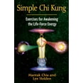 thumbnail image 2 of Simple Chi Kung, Mantak Chia, Lee Holden Paperback, 2 of 3