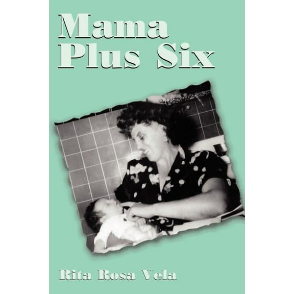 Mama Plus Six, (Paperback)