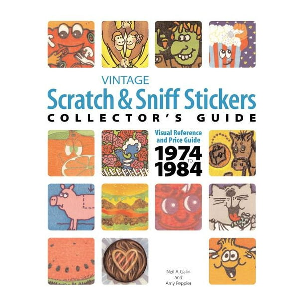 Vintage Scratch & Sniff Sticker Collector's Guide (Paperback)