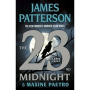 The 23rd Midnight: If You Haven't Read the Women's Murder Club, Start Here (Paperback 9780316554022) by James Patterson, Maxine Paetro