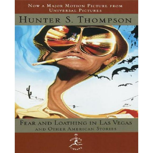 Fear and Loathing in Las Vegas and Other American Stories, Tie-In Edition By Thompson, Hunter S.