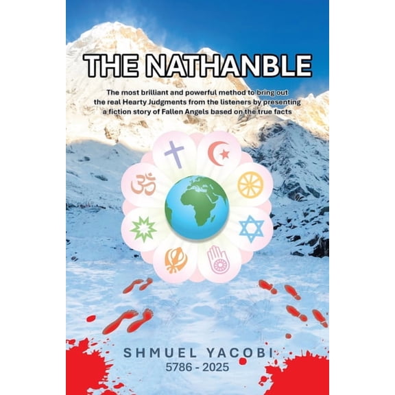 The Nathanble: The most brilliant and powerful method to bring out the real Hearty Judgments from the listeners by prese, (Paperback)