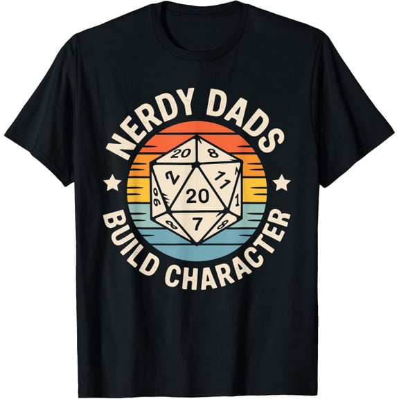 Nerdy Dads Build Character Rpg Gaming Father'S Day For Dad T-Shirt