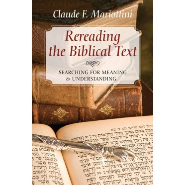 Rereading the Biblical Text (Paperback)