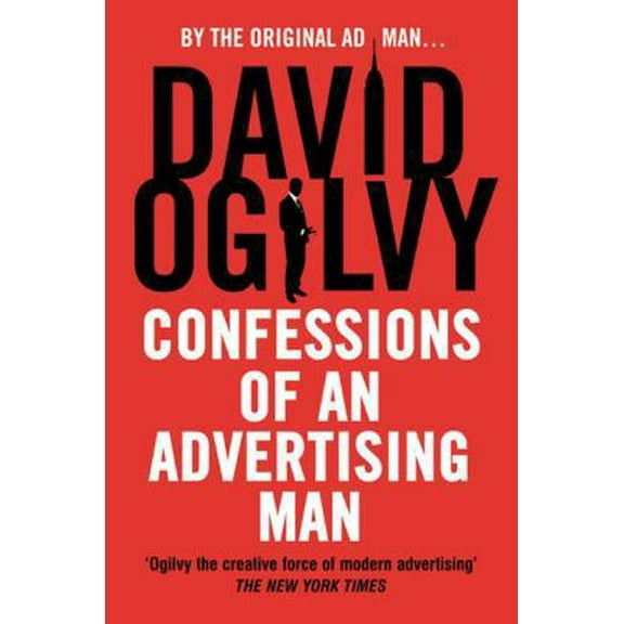 Pre-Owned Confessions of an Advertising Man (Paperback) 1904915019 9781904915010
