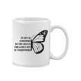 thumbnail image 2 of Be Transformed, Butterfly Mug - Smartprints Designs,, 2 of 4