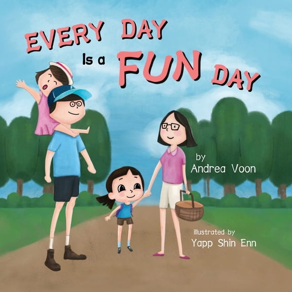 Every Day is a Fun Day, (Paperback)