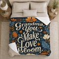 thumbnail image 5 of Grandma You Make Love Bloom Quote, Warm Floral Style for Grandmothers, Blue Garden Flower Motif and Mother's Day Gift, Cozy Flannel Blanket for Living Room and Bedroom, Home Decor, 5 of 9