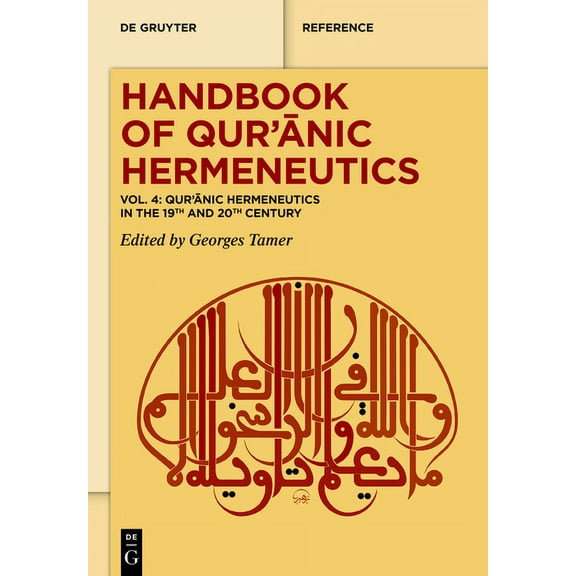 de Gruyter Handbook Qurʾānic Hermeneutics in the 19th and 20th Century, (Hardcover)