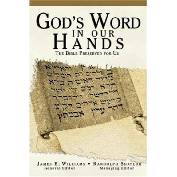 Pre-Owned God's Word in Our Hands: The Bible Preserved for Us (Paperback) 1889893870 9781889893877