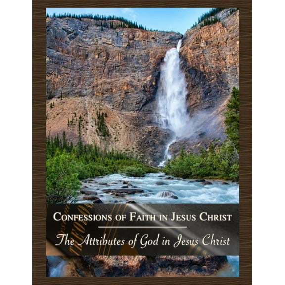 The Attributes of God in Jesus Christ, (Paperback)