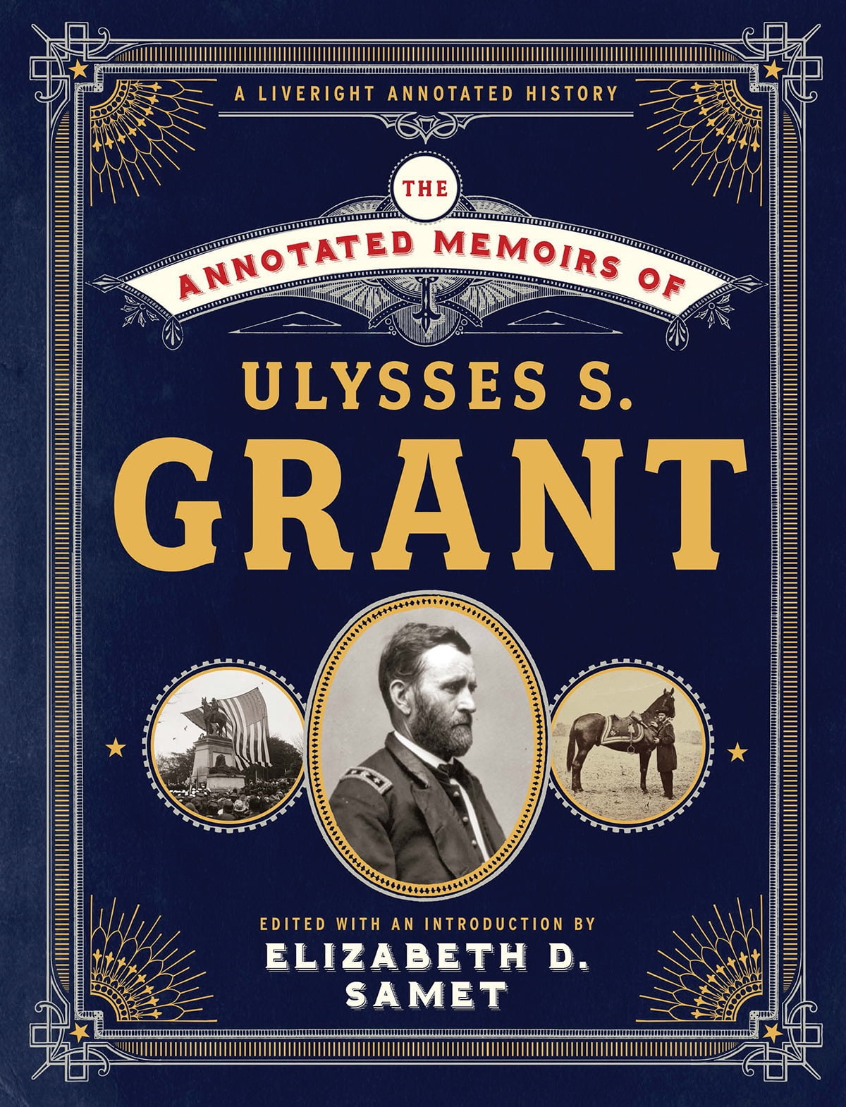 The Annotated Memoirs of Ulysses S. Grant (Hardcover)
