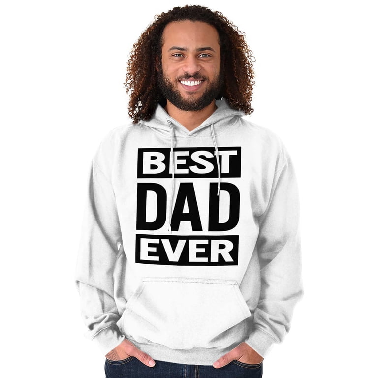 Father's Day Hooded Sweatshirts Hoodies For Men Best Dad Ever Worlds  Greatest Fathers Day - Walmart.com