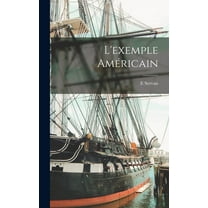 L'exemple américain (Hardcover)