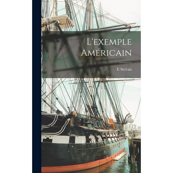 L'exemple américain (Hardcover)