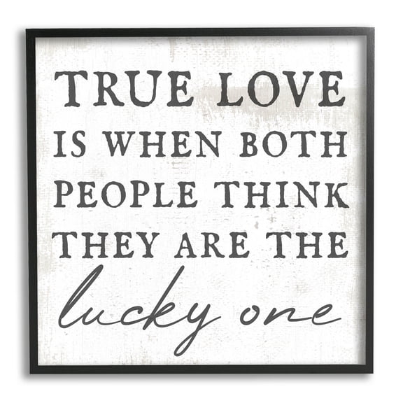 True Love Both People Lucky Romantic Phrase Inspirational Graphic Art Black Framed Art Print Wall Art