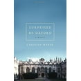 thumbnail image 2 of Surprised by Oxford: A Memoir, (Paperback), 2 of 2