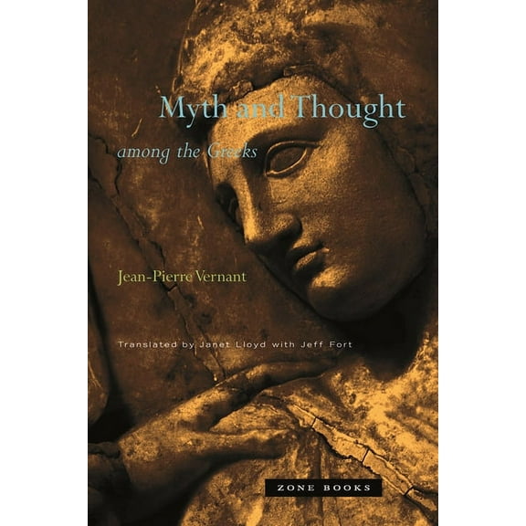 Myth and Thought Among the Greeks, (Paperback)