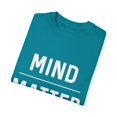 thumbnail image 3 of Inspirational Sayings Motivation Quote Gift | Mind Over Matter Workouts With Sayings Men Women Unisex Garment-Dyed T-shirt, 3 of 4
