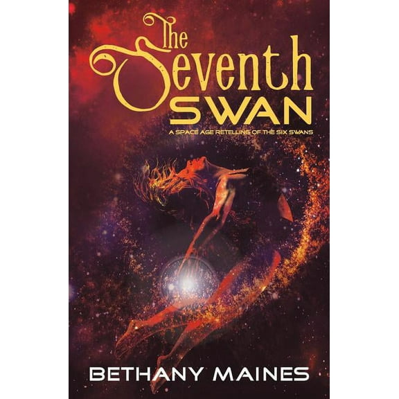 Galactic Dreams The Seventh Swan, (Paperback)