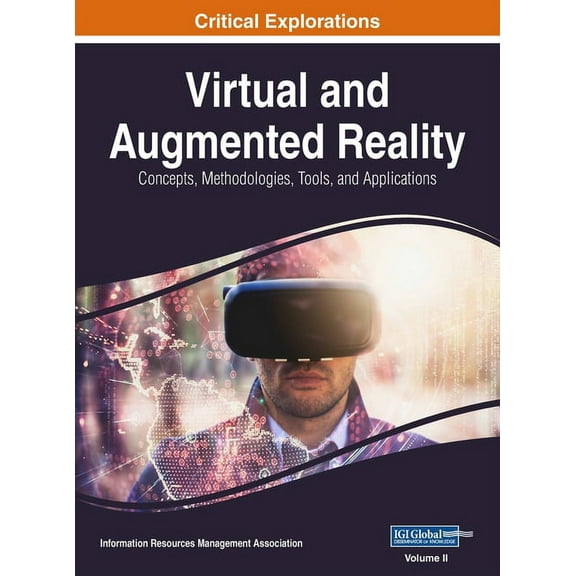 Virtual and Augmented Reality: Concepts, Methodologies, Tools, and Applications, VOL 2, (Hardcover)