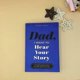 thumbnail image 3 of Dad, I Want to Hear Your Story, A Dad's Guided Journal to Share His Life Story, Keepsake Memory Book to Fill Out for Dad, Gifts for Dad from Daughter, 3 of 5