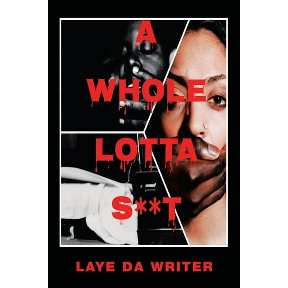 A Whole Lotta S**T (Paperback)